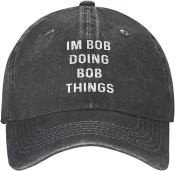Я Боб, который делает вещи Боба, мужская бейсболка, винтажные кепки
